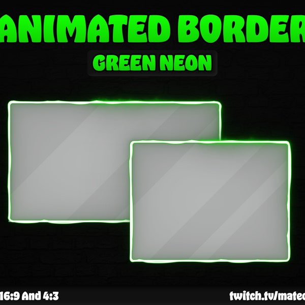 Animierte Grüne Neon Webcam Border 16x9 & 4x3 - Twitch, Youtube