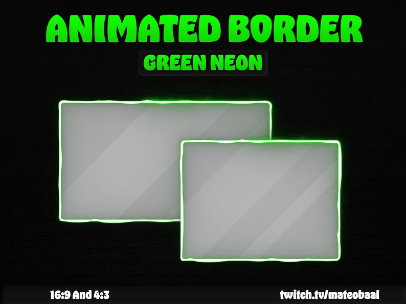 Animated Green Neon cam Border 16x9 & 4x3 Twitch, Youtube Etsy