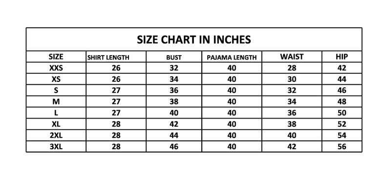 May include: Size chart in inches for clothing, showing measurements for shirt length, bust, pajama length, waist, and hip in sizes XXS to 3XL.