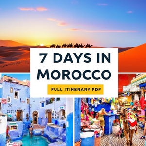 Itinerario di viaggio di 7 giorni in Marocco in PDF / Pianificatore di viaggio definitivo in Marocco / Download digitale / Guida del Sahara, Marrakech, Fes, Chefchaouen