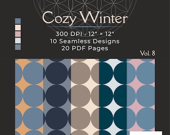 Może przedstawiać: Zestaw wzorów cyfrowych zatytułowany "Cozy Winter" z ciemnym tłem. Tekst zawiera "300 DPI, 30,48 cm x 30,48 cm, 10 bezszwowych wzorów, 20 stron PDF, Vol. 8". Projekt zawiera serię kolorowych, okrągłych wzorów w odcieniach niebieskiego, brązowego i brzoskwiniowego.