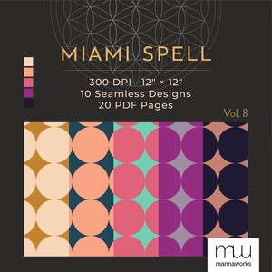 May include: Digital design pack named "Miami Spell" featuring geometric patterns. It includes 10 seamless designs, 20 PDF pages, and is 30.48 cm x 30.48 cm at 300 DPI. The design showcases circles in shades of pink, orange, and teal.