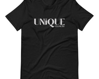 UNIQUE Fiancee T-Shirt