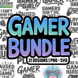 Paquete de imágenes SVG PNG de videojuegos / 21 diseños / Jugador, Chica gamer, Control de juego, Subir de nivel, Fin del juego, Diseño de camiseta, Cricut, Silueta