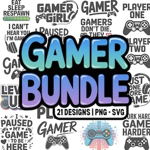 Paquete de imágenes SVG y PNG de videojuegos / 21 diseños / Gamer, Chica gamer, Control de juego, Subir de nivel, Fin del juego, Diseño de camiseta, Cricut, Silueta