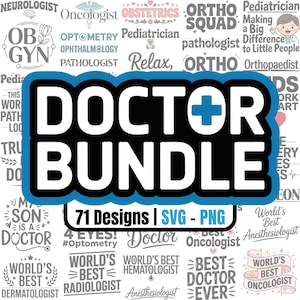 Puede incluir: Una colección de diseños con temática médica, que incluye el texto "DOCTOR BUNDLE" con un símbolo de cruz azul. La imagen también presenta el texto "71 Designs | SVG - PNG" y varias especialidades médicas como "Neurólogo" y "Oncólogo".