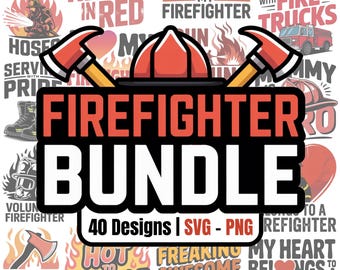 Firefighter SVG PNG Bundle: 40 Designs for Cricut, Silhouette (Digital Download)