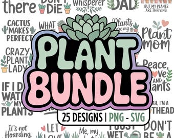 Plant SVG PNG Bundle: 25 Succulent & Cactus Designs (Digital Download