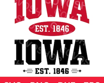 Iowa Est. 1846 SVG PNG Image, EPS DXf Files, Tshirt Design, Cricut, Cut File (Digital Download)