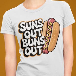 Suns Out Buns Out SVG: Funny 4th of July BBQ Design (Digital Download)