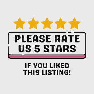 please rate us 5 stars if you liked this listing!