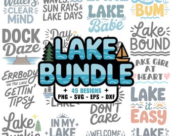 45 Lake SVG PNG Image Bundle, eps dxf files, Vacation, Nature, Water, Boat, Sayings, Quotes, Cricut, Silhouette, T-Shirt Design, Home Decor