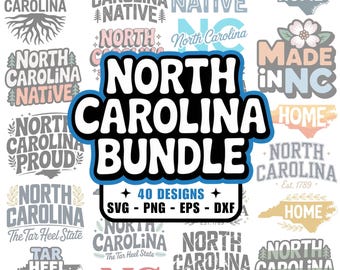 40 North Carolina PNG SVG Bundle, dxf eps, The Tar Heel State, Charlotte, Outer Banks, OBx, NC, Raleigh, Greensboro, Cricut, Silhouette