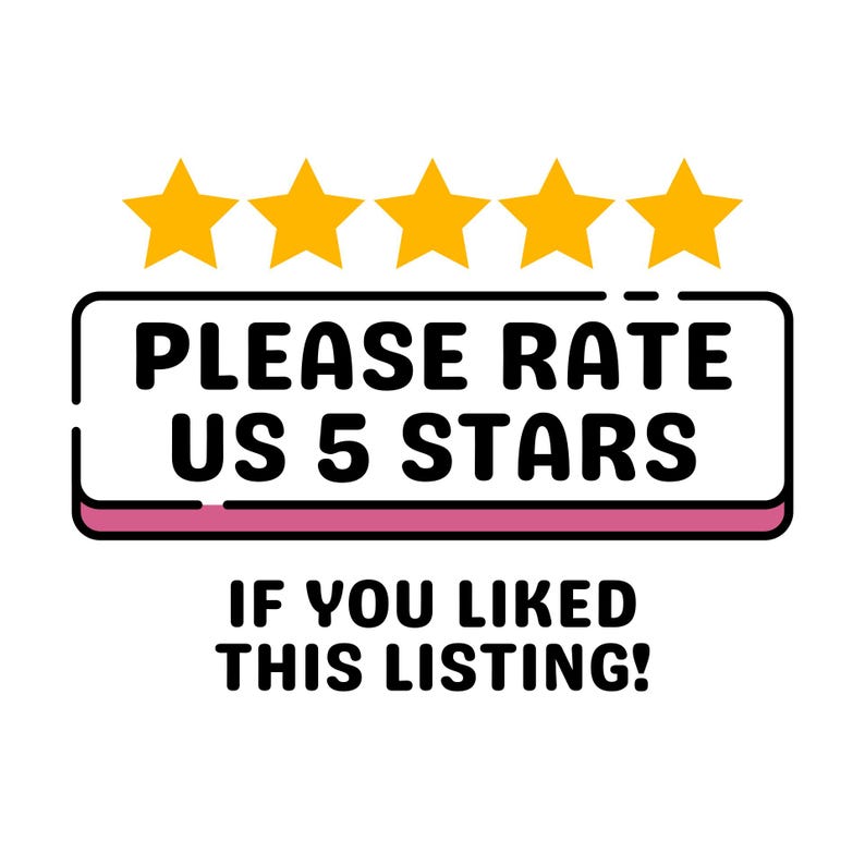 Please rate us 5 stars if you like this listing!