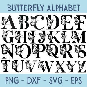 May include: Black uppercase alphabet letters, each decorated with a butterfly. The words "BUTTERFLY ALPHABET" are at the top. The bottom of the image displays "PNG - DXF - SVG - EPS".