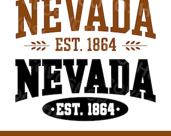 Nevada Est. 1864 SVG PNG Image, EPS DXf Files, Tshirt Design, Cricut, Cut File (Digital Download)