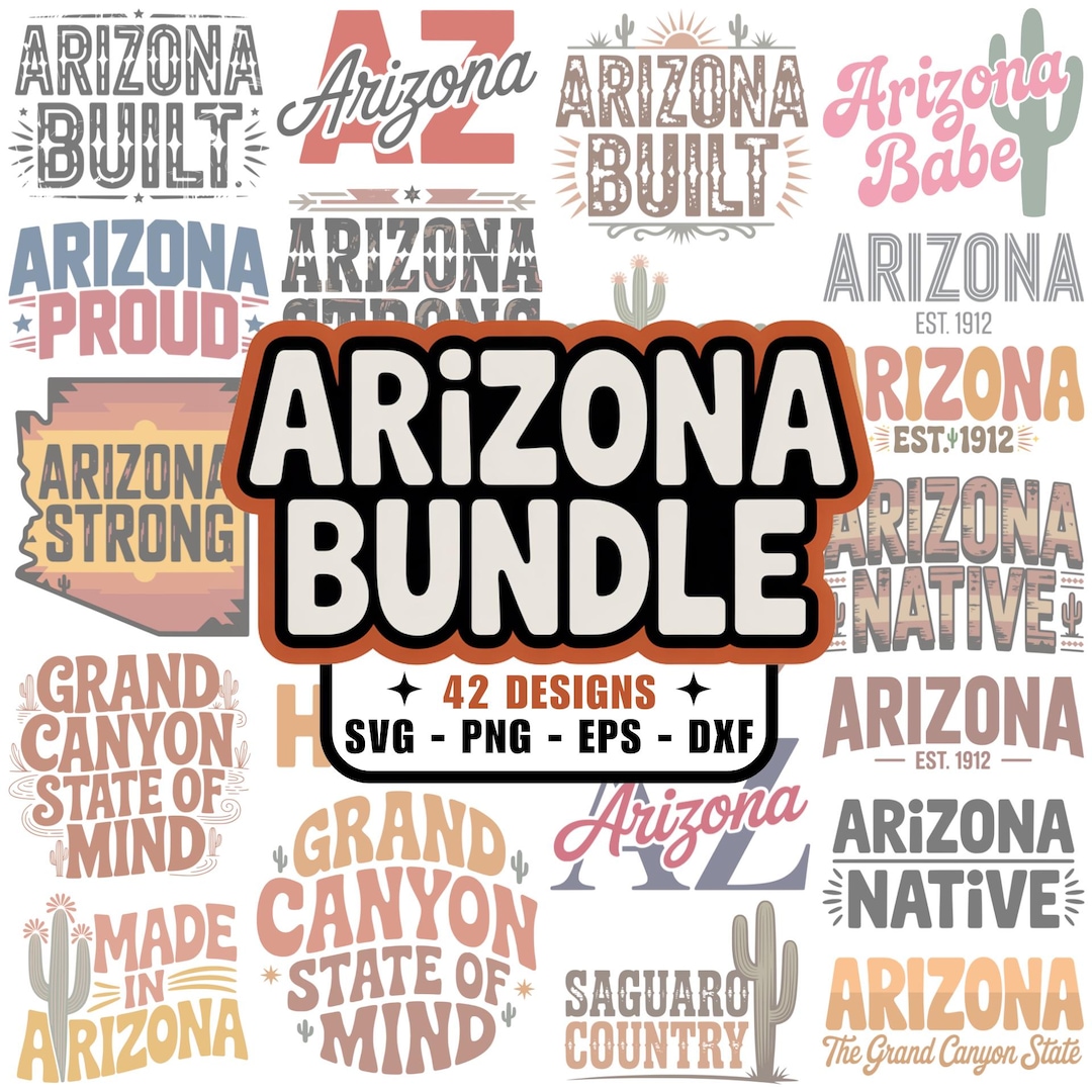 Arizona PNG SVG Image Bundle, Dxf Eps Files, the Grand Canyon State, AZ ...