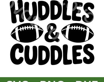 Huddles And Cuddles Design: Football Season, Baby, Toddler (Digital Download, PNG SVG DXF File)