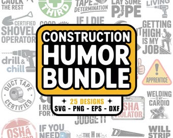 Paquete de 25 imágenes SVG y PNG con humor sobre construcción (archivos DXF y EPS): soldadura, taladros, herramientas, techador, pelacables, martillo, Cricut, Silhouette
