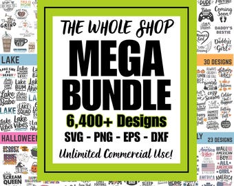 Whole Shop Mega Bundle: 5800+ Designs for Cricut & Silhouette