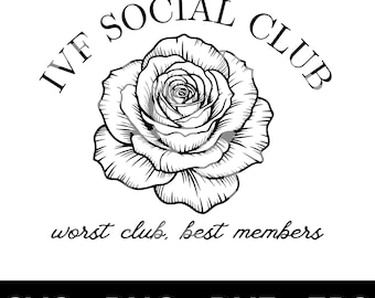IVF Social Club Cutting File, SVG Png Dxf Eps, Custom Design, Digital Art, Digital Crafting, IVF Support, Cricut Design, Silhouette Projects