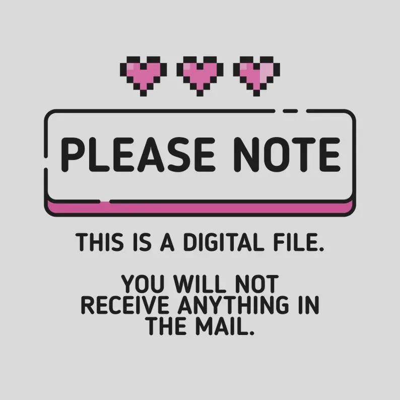 please note. this is a digital file. you will not receive anything in the mail.