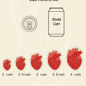 May include: Size reference guide for heart-shaped pins. Five red heart-shaped pins are shown in increasing size from 2 inches to 4 inches. A soda can is shown for scale. The text "Size Reference" is at the top of the image. The text "Soda Can" is inside the soda can. The text "2 inch", "2.5 inch", "3 inch", "3.5 inch", and "4 inch" are below the hearts.