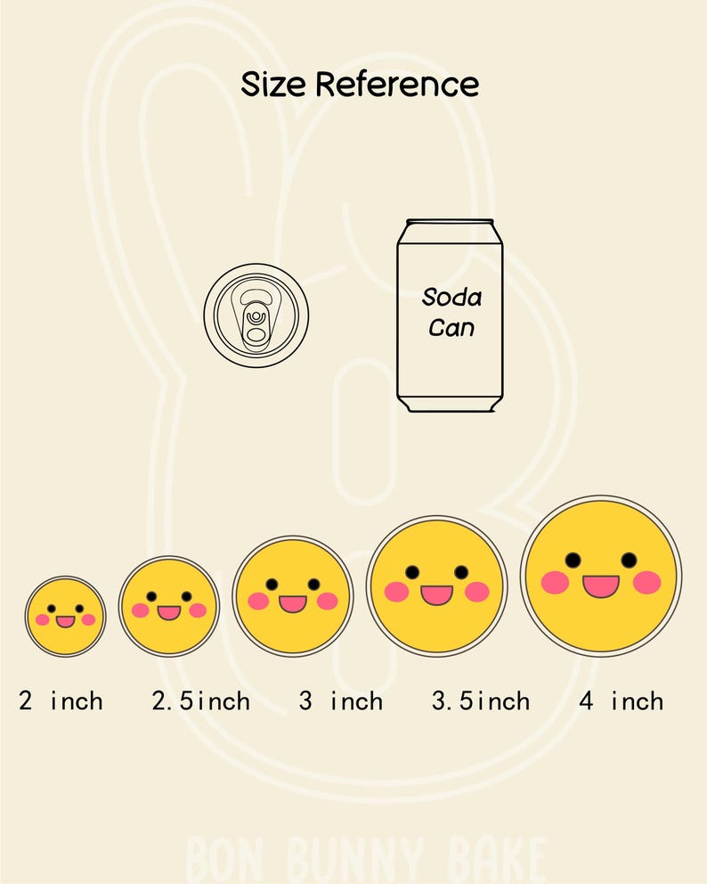 May include: An illustration showing size references for a product. The image includes a soda can outline, a top-down view of a soda can, and five yellow smiley faces with pink cheeks and black eyes. The sizes range from 2 to 4 inches.