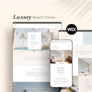 May include: A digital display of a website template titled Luxury Beach Theme, featuring a desktop and mobile view of a vacation rental site. The interface includes text such as Relax, Savour, Enjoy, Beach Studio, and a Wix logo overlay.