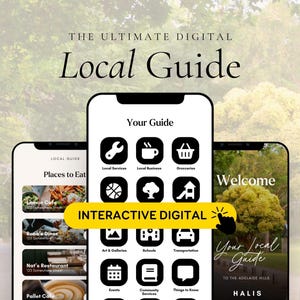 May include: Three smartphones displaying a digital local guide interface. The screens show categories like Places to Eat, Local Services, and a Welcome page for the Adelaide Hills. A yellow banner with the text INTERACTIVE DIGITAL is overlaid.