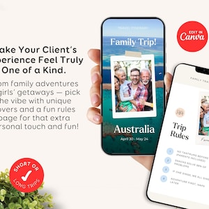 May include: Two smartphones displaying a travel itinerary template. One shows "Family Trip!" to Australia, with a photo. The other displays "Trip Rules." Text includes "Make Your Client's Experience Feel Truly One of a Kind."