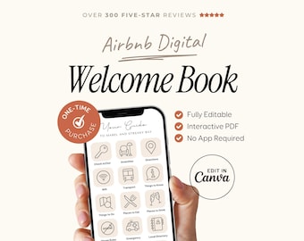 May include: A digital Airbnb welcome book template displayed on a smartphone screen. The interface features a grid of icons for check-in, amenities, directions, Wi-Fi, transport, and local information. Text includes "Airbnb Digital Welcome Book," "One-Time Purchase," "Fully Editable," "Interactive PDF," "No App Required," and "Edit in Canva."