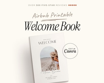 Może przedstawiać: Szablon książki powitalnej Airbnb do druku z tekstem "Airbnb Printable Welcome Book" oraz "Edit in Canva". Okładka zawiera zdjęcie osoby w kapeluszu na plaży w łukowatej ramce z tekstem "Mabel Retreat Welcome Your Guide to 123 Mabel Street Streaky Bay".