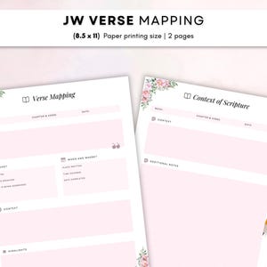 May include: Two white paper sheets titled JW VERSE MAPPING with pink floral accents and sections for verse mapping and context of scripture. The pages measure 8.5 by 11 inches. A yellow pencil rests on the right side of the second page.