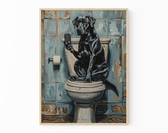 Black Labrador Sitting on Toilet with Phone Painting Print | Black Lab with Phone | Funny Dog Animal Picture Bathroom Wall Art Gift | BLS1