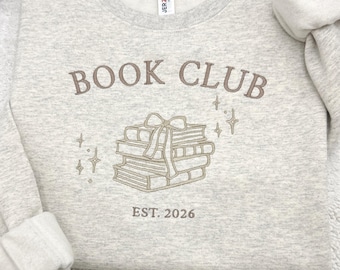 Custom Embroidered Book Club Sweatshirt Hoodie: Bookish Novel Reader Gift