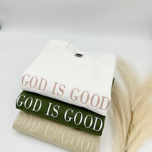 Embroidered 'God Is Good' Sweatshirt: Christian Apparel image 4
