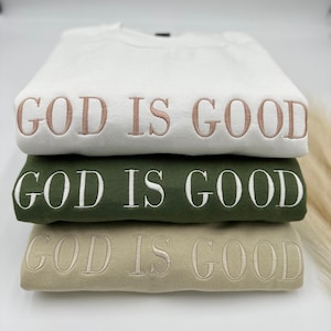 Embroidered 'God Is Good' Sweatshirt: Christian Apparel image 1