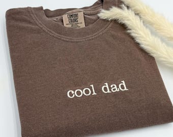 Comfort Colors Embroidered Dad Shirt, Dad Tee, Father's Day Gift