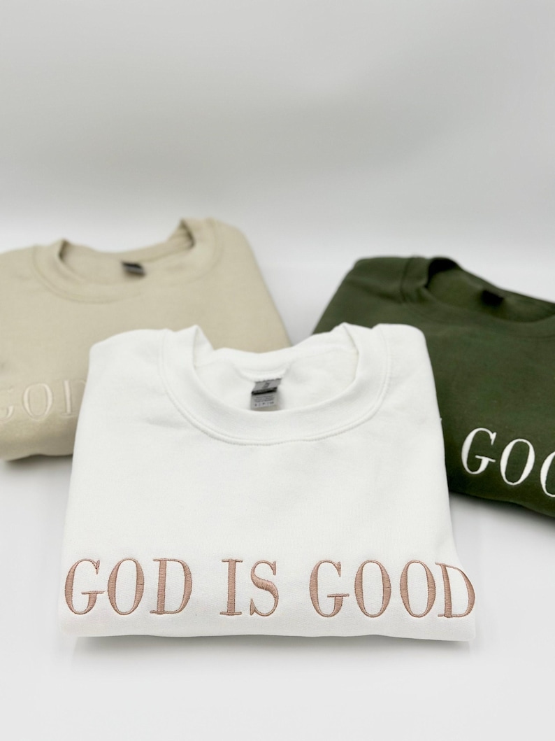 Embroidered 'God Is Good' Sweatshirt: Christian Apparel image 3