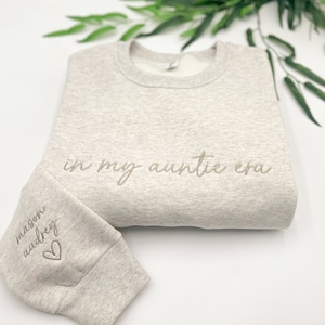 Embroidered 'In My Auntie Era' Sweatshirt: Personalized Auntie Gift