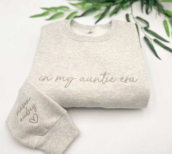 Embroidered 'In My Auntie Era' Sweatshirt: Personalized Auntie Gift