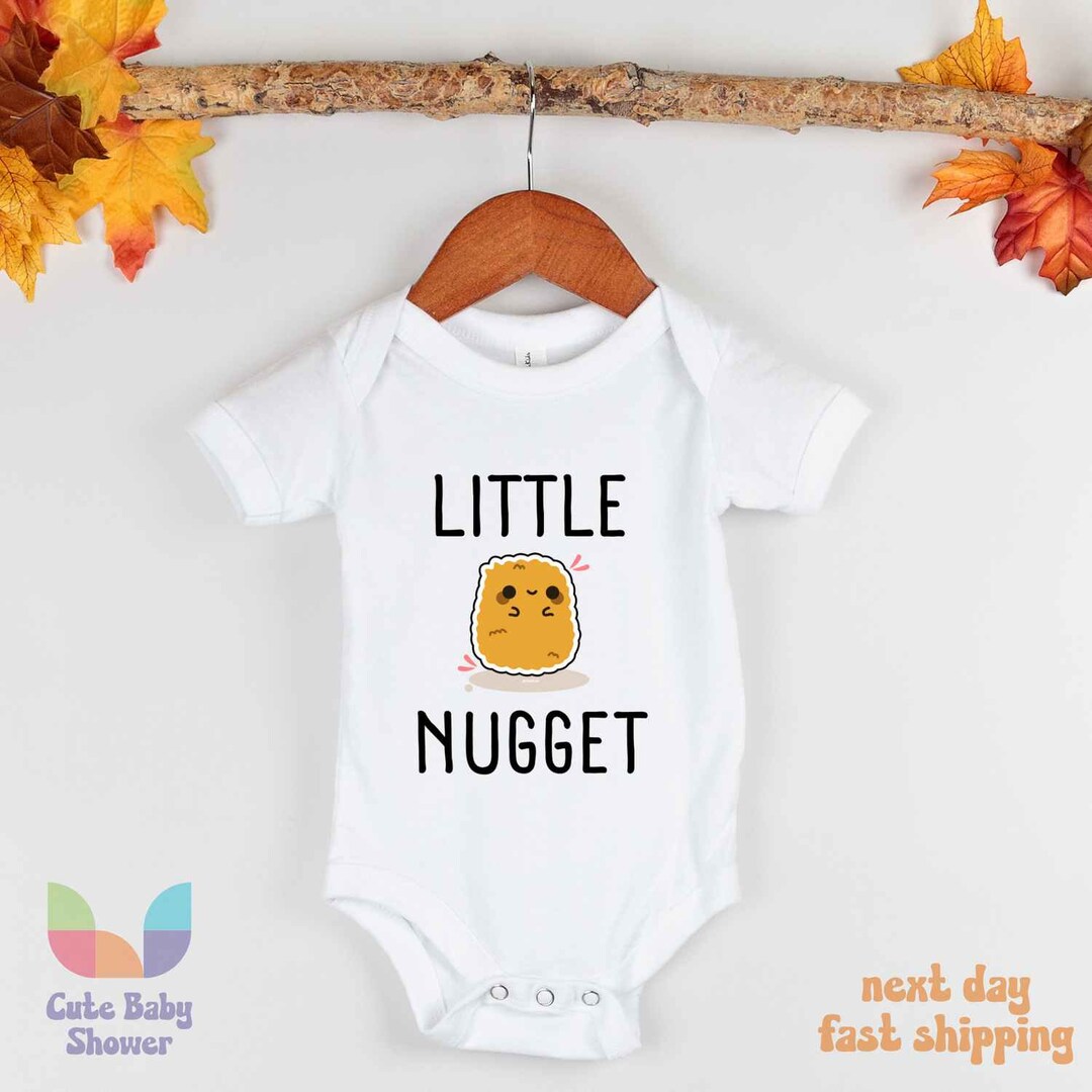 Little Nugget Bodysuit Chicken Nugget Baby Shirt Funny Baby Etsy