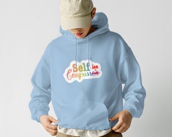 Self Compassion Unisex Hoodie