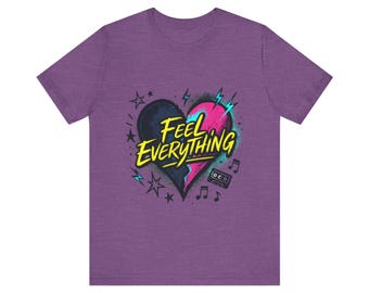 Feel Everything 2000s Nostalgia Soft Cotton T-Shirt: Retro 2000s Graphic Tee