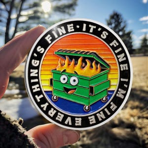 THIS IS FINE Dumpster Fire Challenge Coin Dumpster Fire Dog Team Incentive Token Motivational Gifts for Men & Women to Encourage Team Spirit