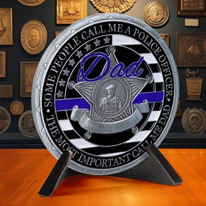 Police Challenge Coin for Dad - Proud Police Dad Gift - Law Enforcement Police Officer Gifts - Fathers Day Gift from Daughter/ Son