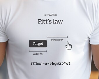 Fitt&#39;s law, Laws of UX, UX Design T-Shirt , design puns, gift for designer, user experience, graphic designers, UX principles
