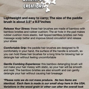 May include: A paddle hair brush made of bamboo with a rubber cushion. The brush is approximately 3.5 inches wide and 9.5 inches long. The text "BLACKSPOT CREATIONS" is at the top of the image.