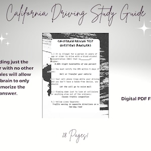 May include: A black and white image of a California Driving Test study guide with questions and answers. The text on the page includes information about driving laws, such as the legal blood alcohol concentration for drivers, the requirement to notify the DMV within 5 days of selling or transferring a vehicle, and the importance of using a hands-free device while driving. The text also includes a reminder to let calls go to voicemail and to slow down when looking at collisions or anything else out of the ordinary. The study guide is titled "California Driving Test Questions & Answers" and is labeled "Digital PDF File Only".
